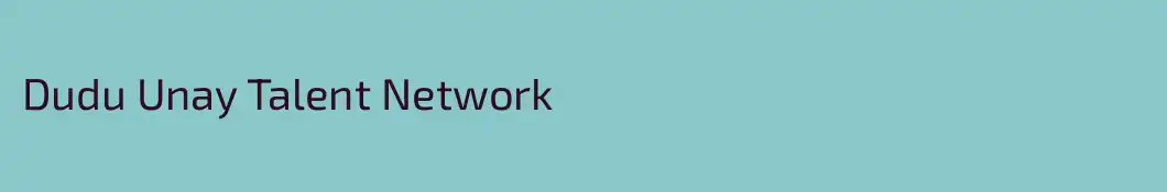 Dudu Unay Talent Network